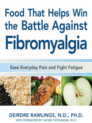 Food that Helps Win the Battle Against Fibromyalgia - ebook